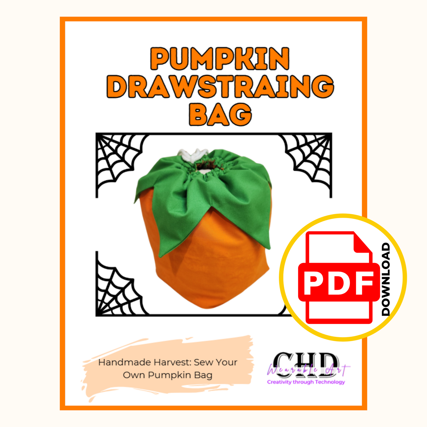 Pumpkin Bag Sewing Pattern with 3 Sizes, Printable PDF and Projector File, and Step-bystep video tutorial