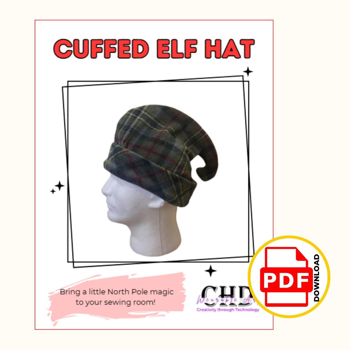 Cuffed elf hat pattern cover page with the green plaid fleece hat on a mannequin head, bring a little North Pole magic to your sewing room