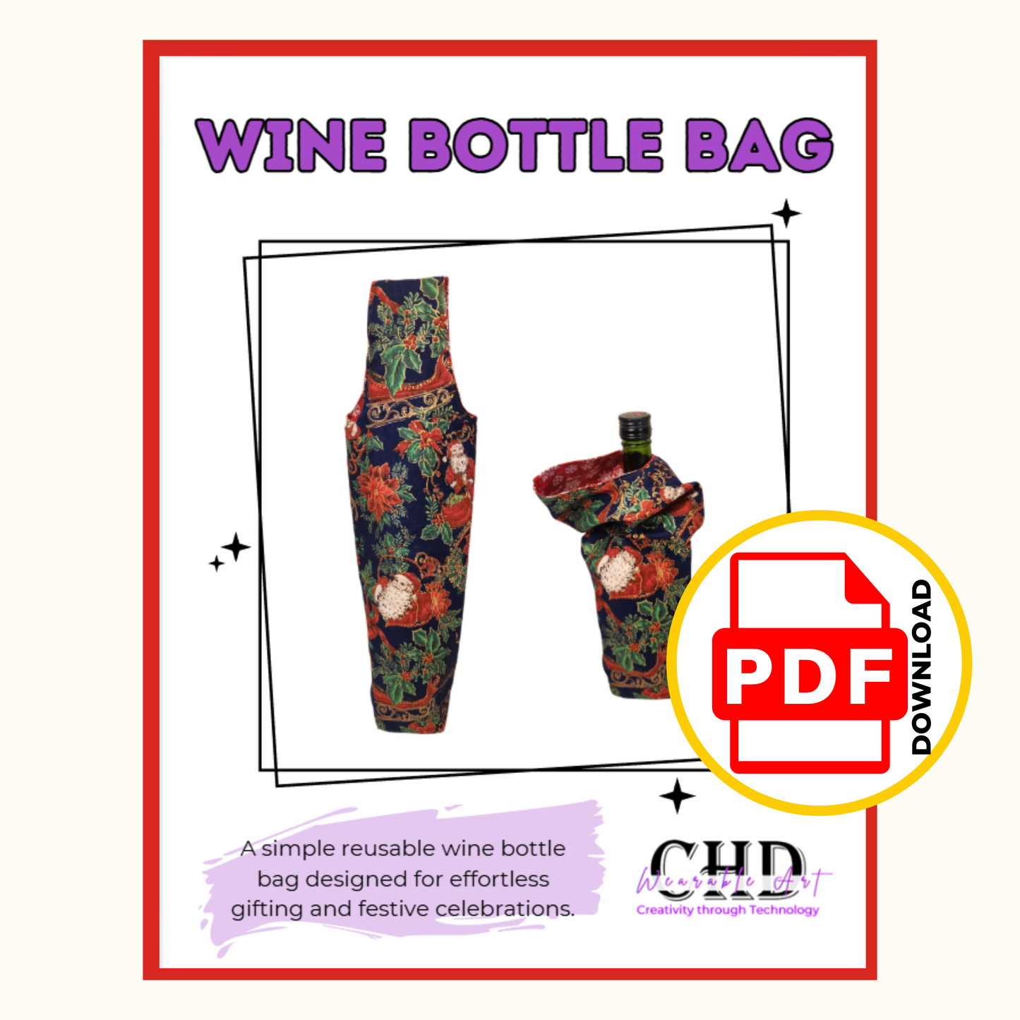 Wine Bottle Bag Sewing Pattern Reusable Gift Bag Beginner Friendly PDF Tutorial
