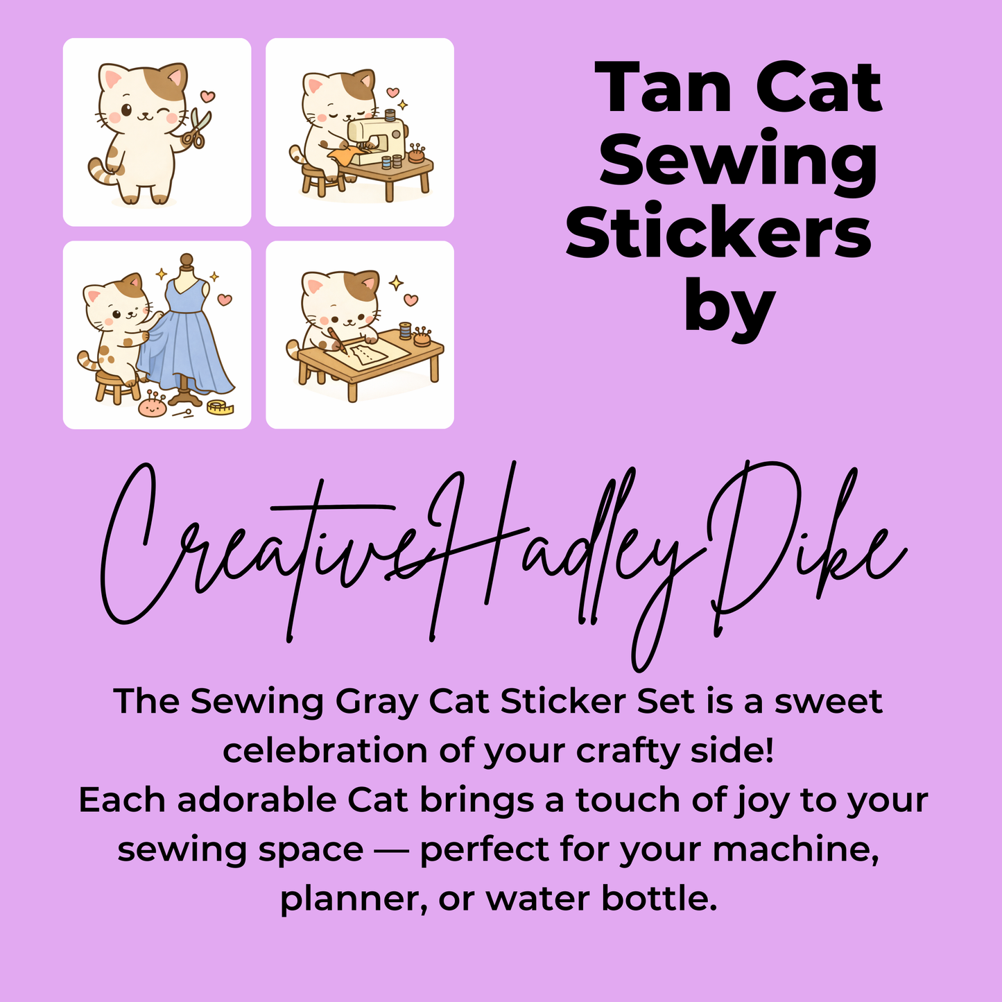 Tan Cat Sewing Sticker Set –  for Sewists & Crafters – 1" or 2" Vinyl Stickers