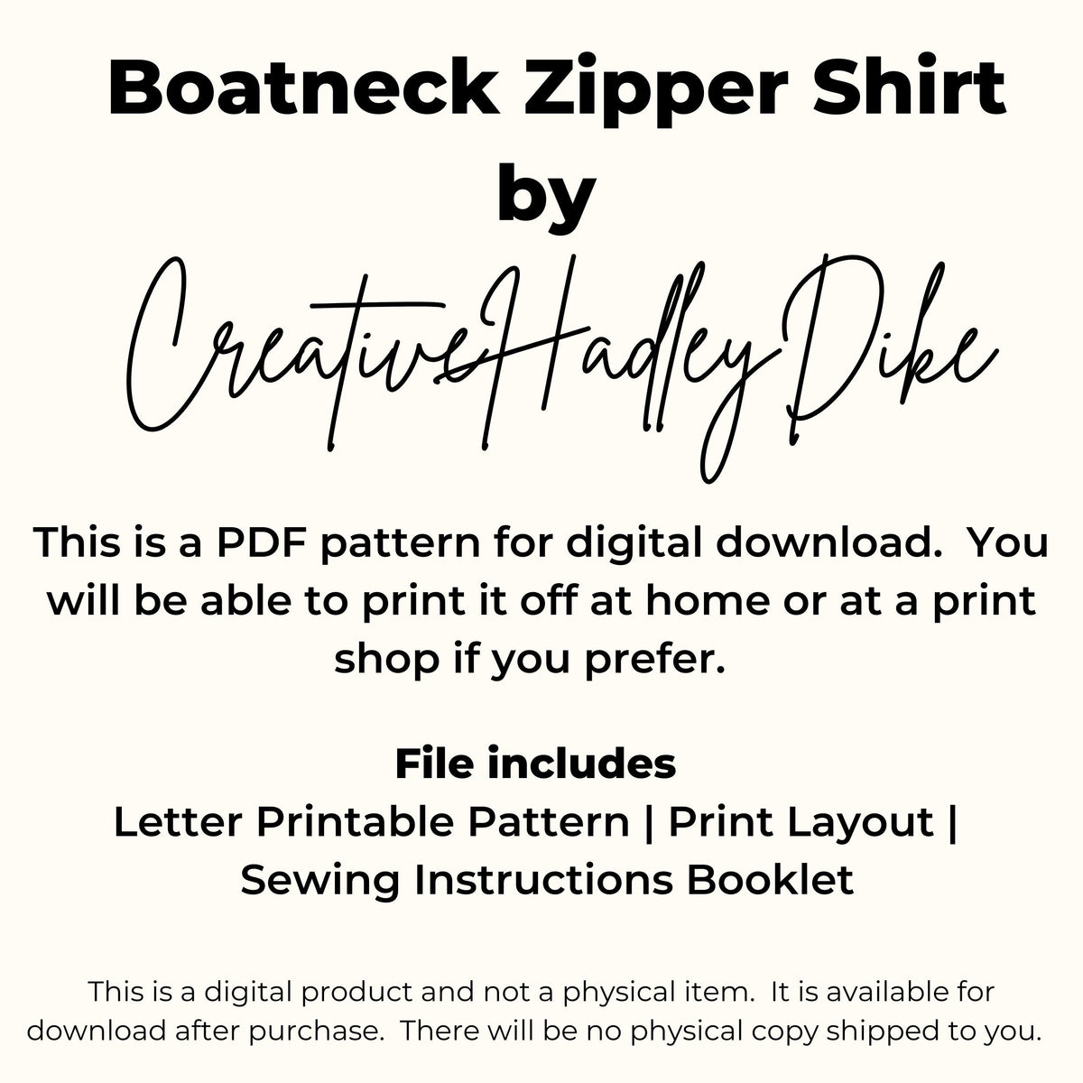 Boatneck zipper shirt PDF pattern by Creative HadleyDike: letter printable pattern, print layout and instructions booklet