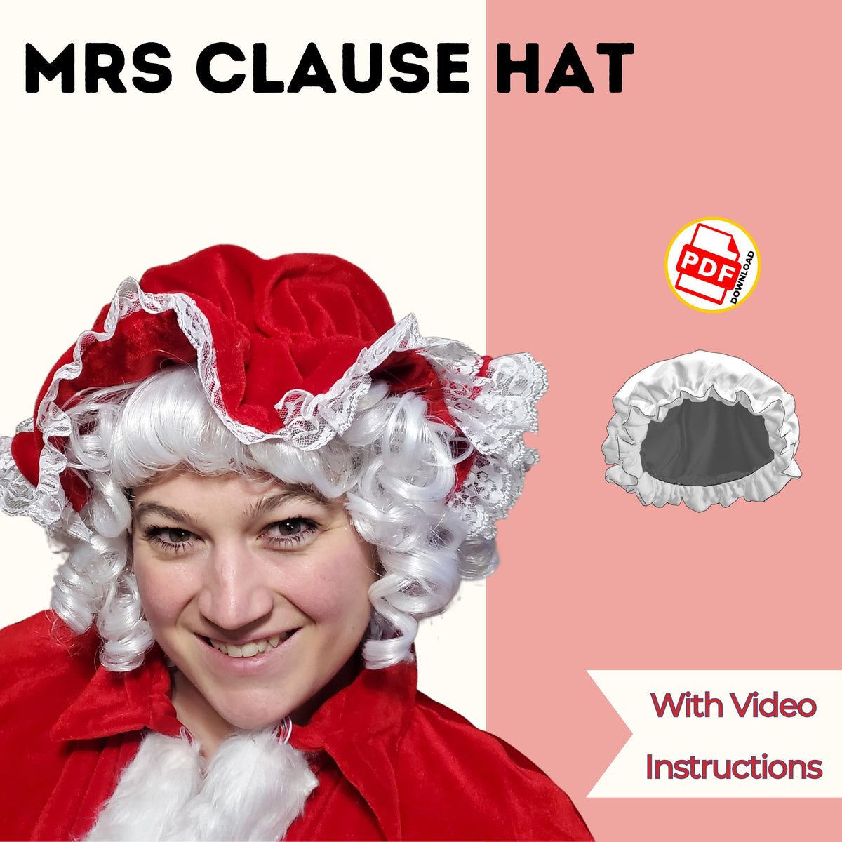 Mrs Claus hat sewing pattern cover with a woman in a red velvet mop cap with white lace trim and curly wig, with video