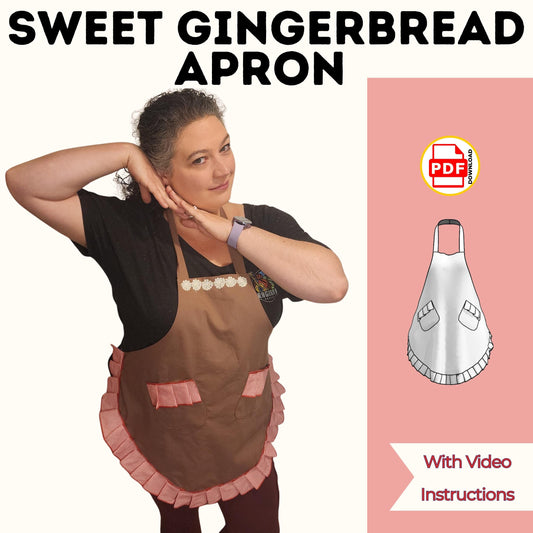 Sweet gingerbread apron sewing pattern cover with a woman in a brown apron with pink ruffle hem and pockets, with video