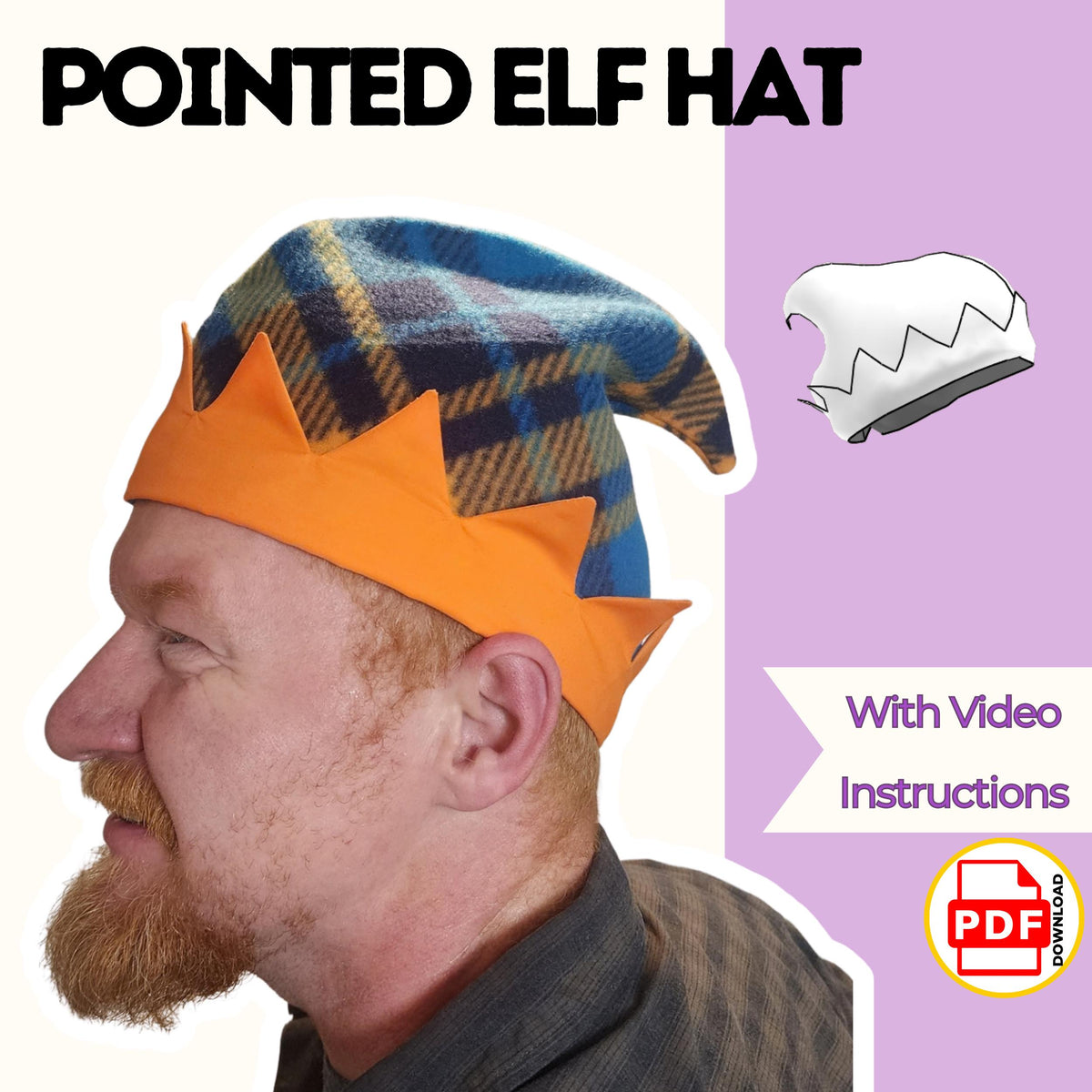 Pointed brim elf hat sewing pattern cover showing a man in a blue plaid fleece elf hat with an orange zigzag pointed brim, with video instructions, PDF download