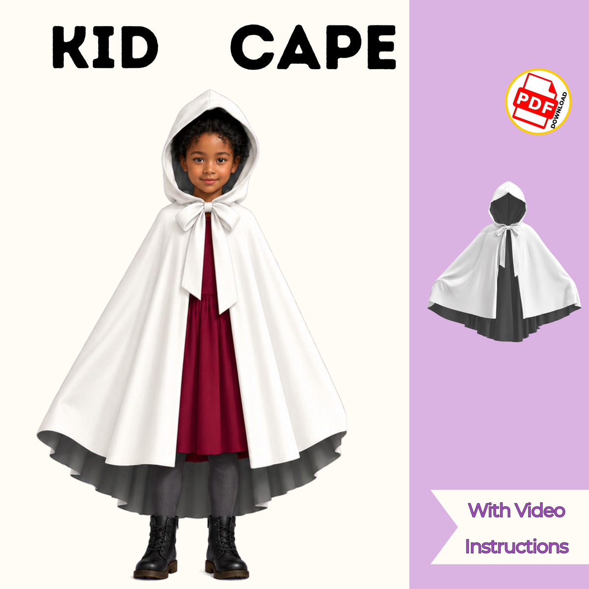 Kid cape sewing pattern cover showing a girl in a white hooded cape over a red dress, with video instructions