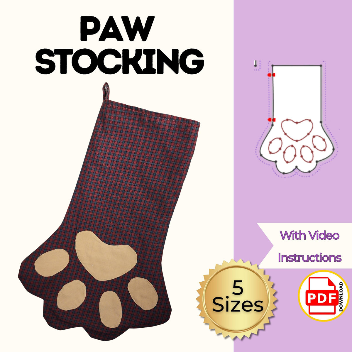 Paw print Christmas stocking sewing pattern cover with a burgundy plaid stocking and tan paw pad toe, 5 sizes, video instructions, PDF download