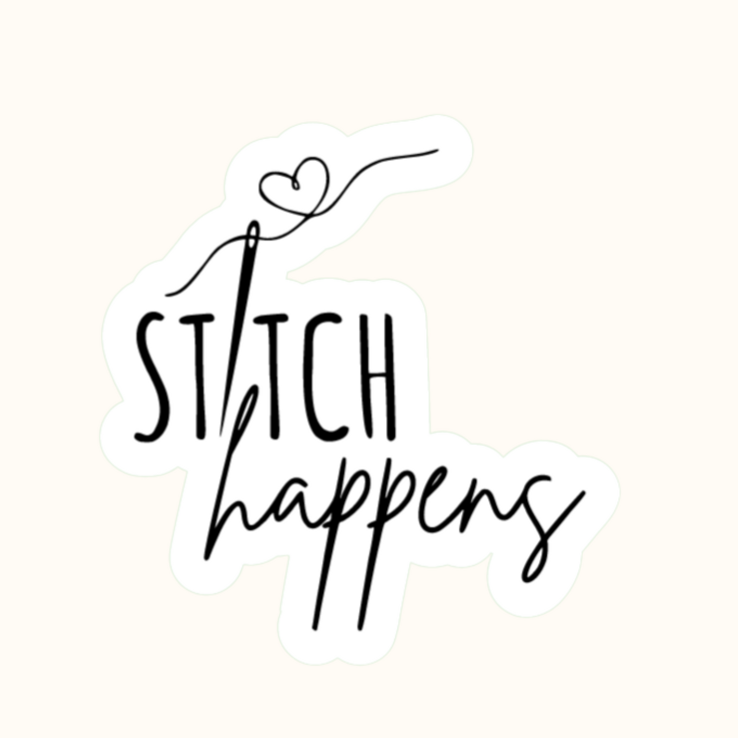 Sewing Sticker Stitch Happens | Fun Sewing Sticker | Sewing Stickers